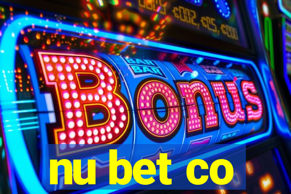 nu bet co